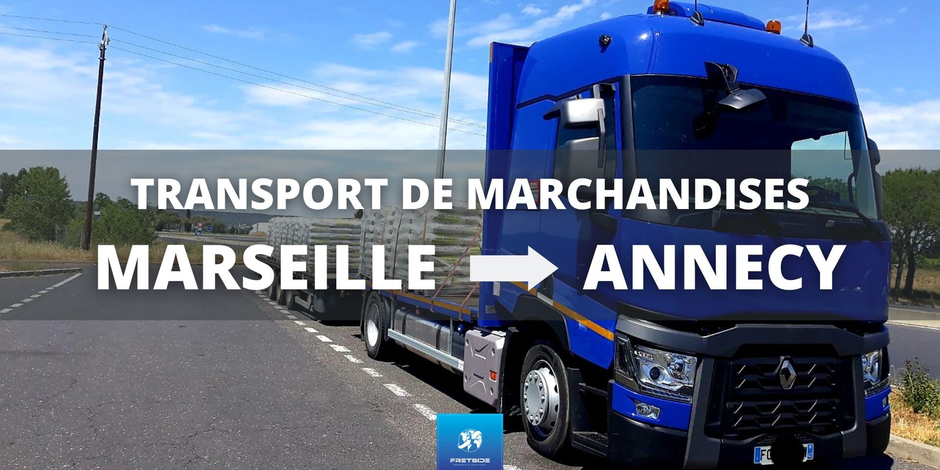 Transport de marchandises Marseille vers Annecy Transport de marchandises Marseille vers Annecy