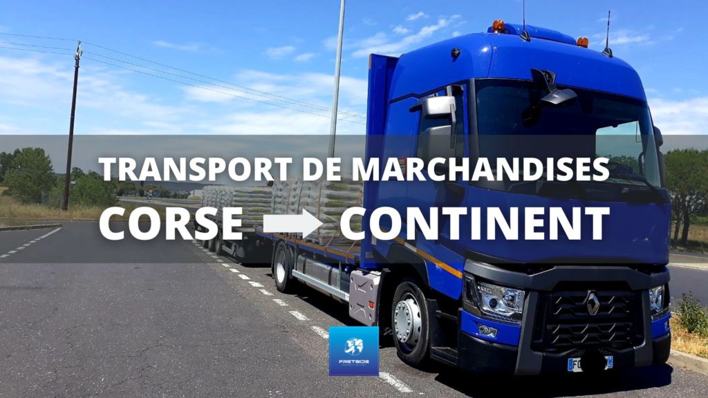 Transport de marchandises Corse - Continent