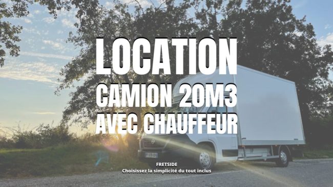 LOCATION CAMION 20M3