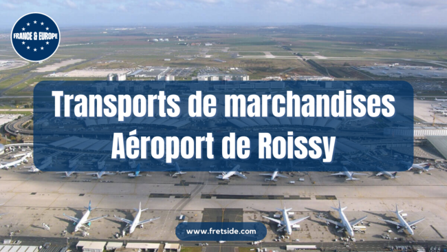 Transports de marchandises aéroport de roissy